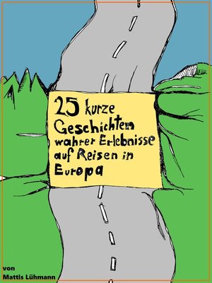 cover image of 25 kurze Geschichten wahrer Erlebnisse auf Reisen in Europa